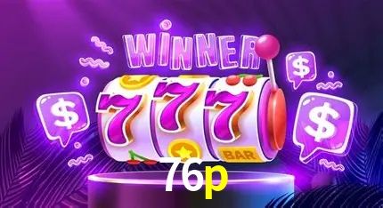 A Emoção da Loteria na 76p: Uma Chance de Mudança de Vida